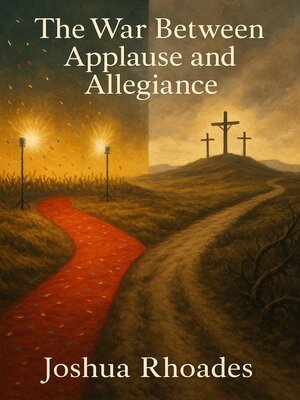 cover image of The War Between Applause and Allegiance